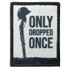 Forgotten Weapons Only Dropped Once moraalimerkki